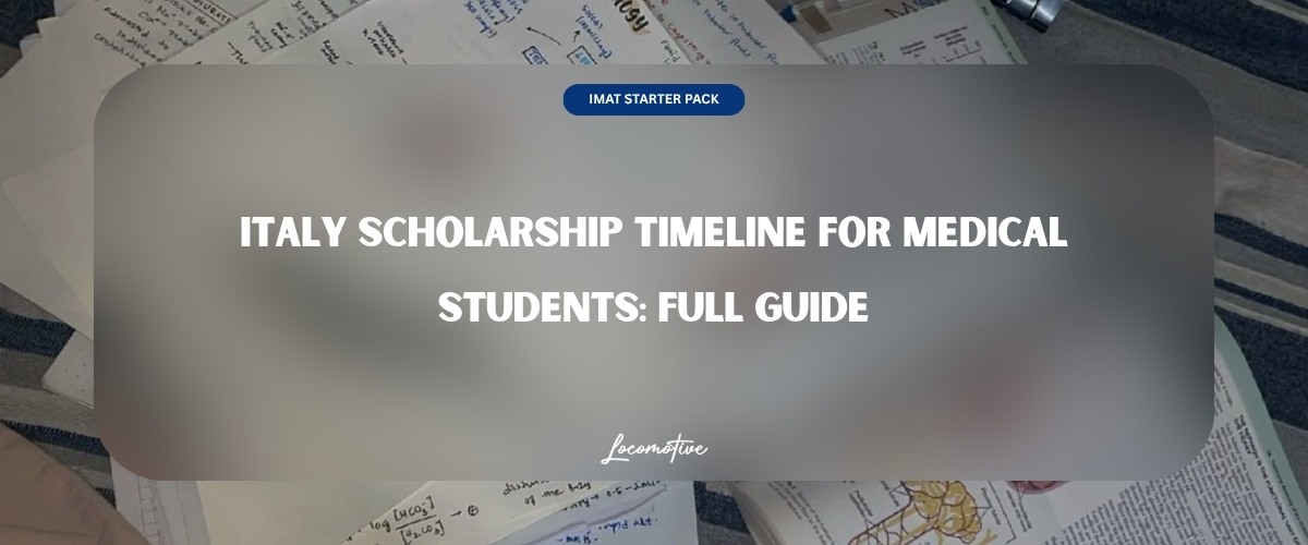 Italy Scholarship Timeline for Medical Students: The Full Roadmap